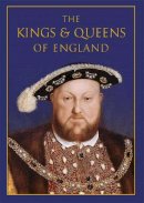 Nicholas Best - The Kings and Queens of England - 9780297834878 - V9780297834878