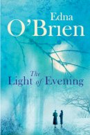 Edna O'brien - The Light of Evening - 9780297851356 - KCW0014772