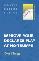 Ron Klinger - Improve Your Declarer Play at No-trumps - 9780297858355 - V9780297858355