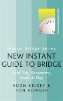 Hugh Kelsey - New Instant Guide to Bridge - 9780297864578 - V9780297864578
