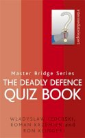 Wladyslaw Izdebski - The Deadly Defence Quiz Book - 9780297864776 - V9780297864776