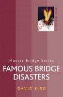 David Bird - Famous Bridge Disasters - 9780297867807 - V9780297867807