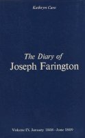 Joseph Farington - The Diary of Joseph Farington: Volume 9, January 1808 - June 1809, Volume 10, July 1809 - December 1810 (Paul Mellon Centre for Studies in Britis) (Vol 9 & 10) - 9780300028591 - V9780300028591