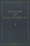 Horace Walpole - Memoirs of King George II (The Yale Edition of Horace Walpole's Memoirs)Volume 3 only - 9780300031973 - V9780300031973