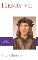 S. B. Chrimes - Henry VII - 9780300078831 - V9780300078831