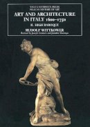 Rudolf Wittkower - Art and Architecture in Italy, 1600-1750 - 9780300079401 - V9780300079401