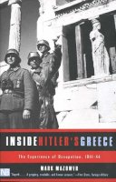 Mark Mazower - Inside Hitler's Greece - 9780300089233 - 9780300089233