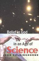 John Polkinghorne - Belief in God in an Age of Science - 9780300099492 - V9780300099492