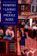 Christopher Dyer - Making a Living in the Middle Ages: The People of Britain 850–1520 - 9780300101911 - 9780300101911