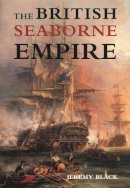 Jeremy Black - The British Seaborne Empire - 9780300103861 - V9780300103861