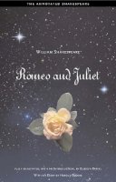 William Shakespeare - Romeo and Juliet (The Annotated Shakespeare) - 9780300104530 - V9780300104530