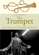 John Wallace - The Trumpet - 9780300112306 - V9780300112306