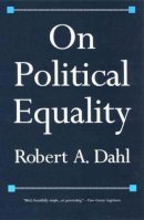 Robert A. Dahl - On Political Equality - 9780300126877 - V9780300126877