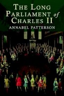 Annabel Patterson - The Long Parliament of Charles II - 9780300137088 - V9780300137088