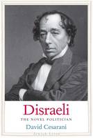 David Cesarani - Disraeli: The Novel Politician - 9780300137514 - V9780300137514
