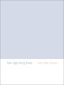 Kenneth Baker - The Lightning Field - 9780300138948 - V9780300138948