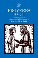 Michael V. Fox - Proverbs 10-31 - 9780300142099 - V9780300142099