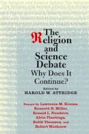 Harold W. Attridge - The Religion and Science Debate - 9780300152982 - V9780300152982