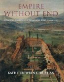 Kathleen Wren Christian - Empire Without End: Antiquities Collections in Renaissance Rome, c. 1350-1527 - 9780300154214 - V9780300154214