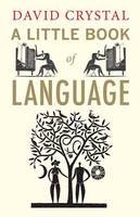 David Crystal - A Little Book of Language - 9780300170825 - KAC0003117