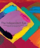 Paul Moorhouse - The Independent Eye: Contemporary British Art from the Collection of Samuel and Gabrielle Lurie - 9780300171396 - V9780300171396