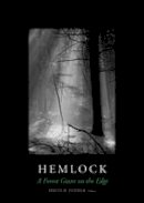 Anthony D´amato - Hemlock: A Forest Giant on the Edge - 9780300179385 - V9780300179385