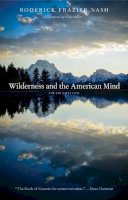 Roderick Frazier Nash - Wilderness and the American Mind: Fifth Edition - 9780300190380 - V9780300190380