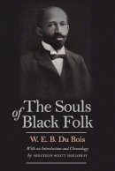 W. E. B. Du Bois - The Souls of Black Folk - 9780300195828 - V9780300195828