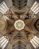 Paul Binski - Gothic Wonder: Art, Artifice, and the Decorated Style, 1290–1350 - 9780300204001 - V9780300204001
