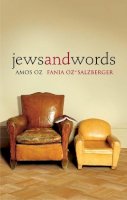 Amos Oz - Jews and Words - 9780300205848 - V9780300205848