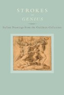 Suzanne F Mccullagh - Strokes of Genius: Italian Drawings from the Goldman Collection - 9780300207774 - V9780300207774