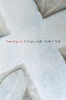 Terry Eagleton - Culture and the Death of God - 9780300212334 - V9780300212334