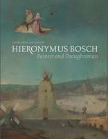 Matthijs Ilsink - Hieronymus Bosch, Painter and Draughtsman: Catalogue Raisonné - 9780300220148 - V9780300220148