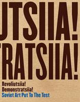 Matthew S. Witkovsky (Ed.) - Revoliutsiia! Demonstratsiia!: Soviet Art Put to the Test - 9780300225716 - V9780300225716
