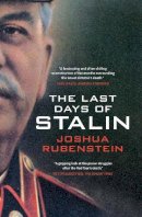 Joshua Rubenstein - The Last Days of Stalin - 9780300228847 - V9780300228847