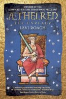 Levi Roach - Æthelred: The Unready - 9780300229721 - V9780300229721