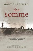 Ma Frhists Dr Gary Sheffield - The Somme - 9780304366491 - V9780304366491
