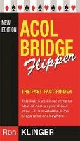 Ron Klinger - Acol Bridge Flipper: The Fast Fact Finder (Master Bridge Series) - 9780304366644 - V9780304366644