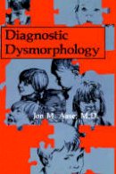Jon M. Aase - Diagnostic Dysmorphology - 9780306434440 - V9780306434440