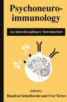 Manfred Schedlowski - Psychoneuroimmunology: An Interdisciplinary Introduction - 9780306459764 - V9780306459764