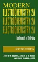 John O´m. Bockris - Modern Electrochemistry 2A: Fundamentals of Electrodics - 9780306461668 - V9780306461668