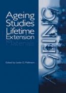 Leslie G. Mallinson - Ageing Studies and Lifetime Extension of Materials - 9780306464775 - V9780306464775