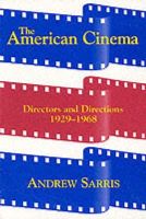 Andrew Sarris - The American Cinema - 9780306807282 - V9780306807282