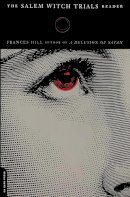 Frances Hill - The Salem Witch Trials Reader - 9780306809460 - V9780306809460