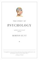 Morton Hunt - Story Of Psychology - 9780307278074 - V9780307278074