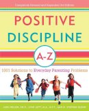 Jane Nelsen - Positive Discipline A-Z: 1001 Solutions to Everyday Parenting Problems (Positive Discipline Library) - 9780307345578 - V9780307345578