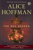 Alice Hoffman - The Red Garden - 9780307405975 - V9780307405975