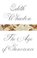 Edith Wharton - The Age of Innocence - 9780307949516 - V9780307949516
