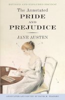 Jane Austen - The Annotated Pride and Prejudice: A Revised and Expanded Edition - 9780307950901 - 9780307950901