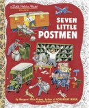 Margaret Wise Brown - Seven Little Postmen - 9780307960375 - V9780307960375